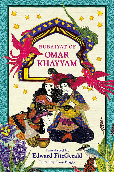 The Rubáiyát Of Omar Khayyám